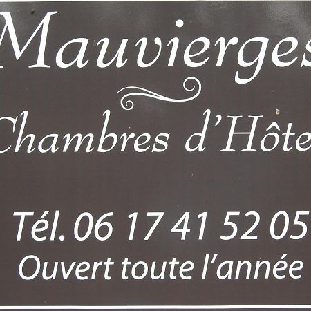 Segré Chambres D'Hotes Mauvierges المظهر الخارجي الصورة